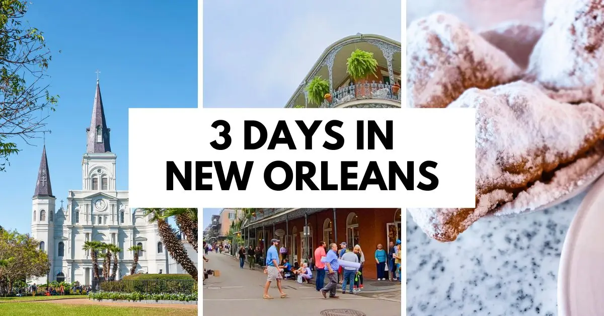 featured blog image image showcases three key scenes from New Orleans, representing a three-day trip. On the left, the famous St. Louis Cathedral stands prominently against a clear sky. The center features a classic balcony-adorned building, typical of the French Quarter architecture. On the right, there's a close-up of delicious-looking beignets dusted with powdered sugar, a must-try local treat. The title "3 Days in New Orleans" unifies the images, suggesting an itinerary that includes iconic sights and culinary experiences.