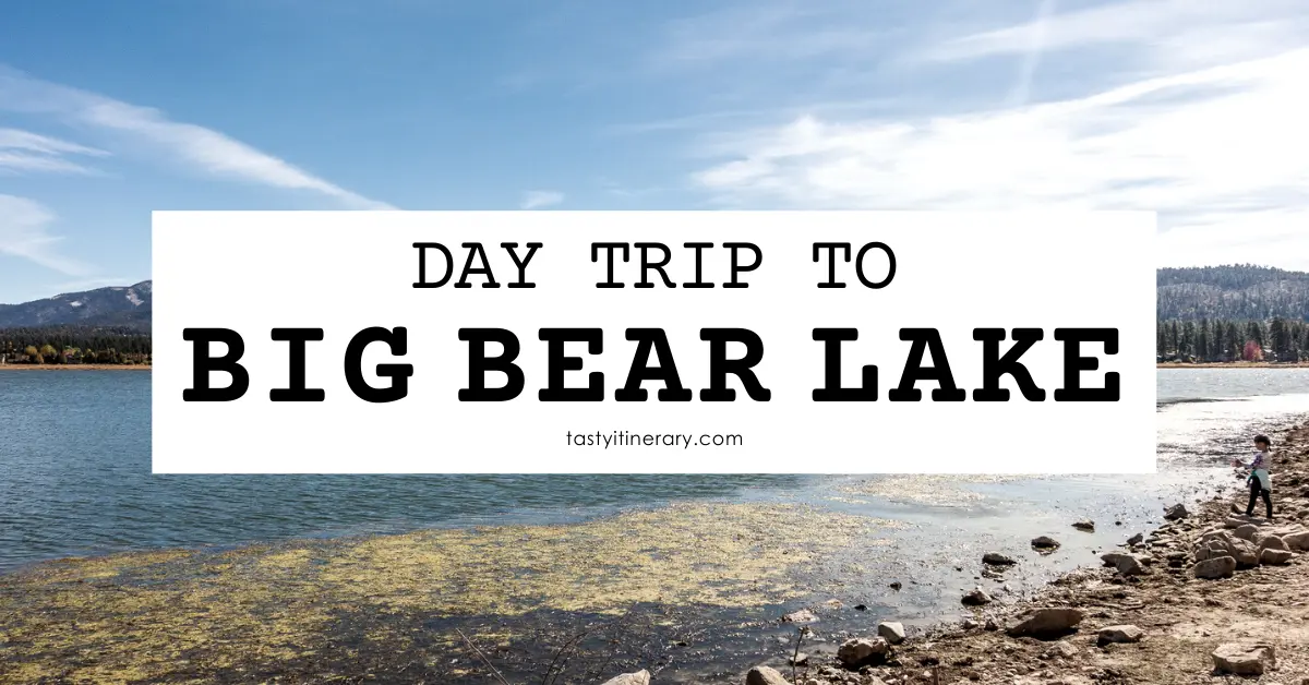 featured blog image | day trip to big bear lake