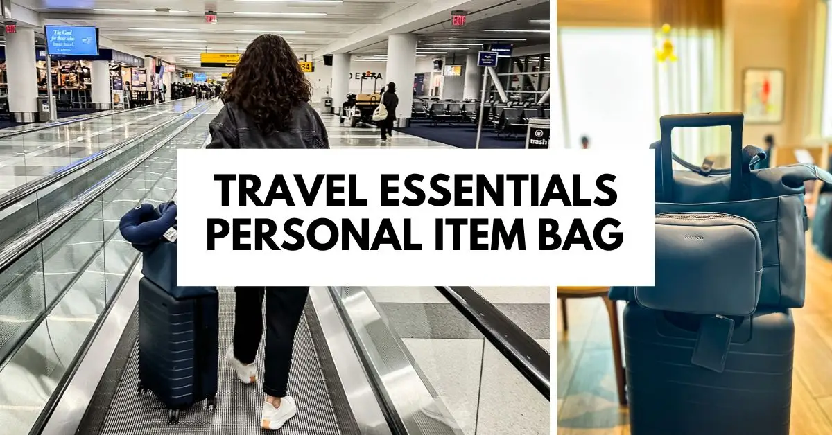 featured blog image is a collage featuring two scenes. The first shows a kathy walking through an airport terminal, rolling a suitcase with a personal item bag atop of it. The second part of the collage highlights a close-up of a personal item bag placed on top of a carry-on luggage emphasizing its practical design and portability for travel. The text overlay "TRAVEL ESSENTIALS PERSONAL ITEM BAG".