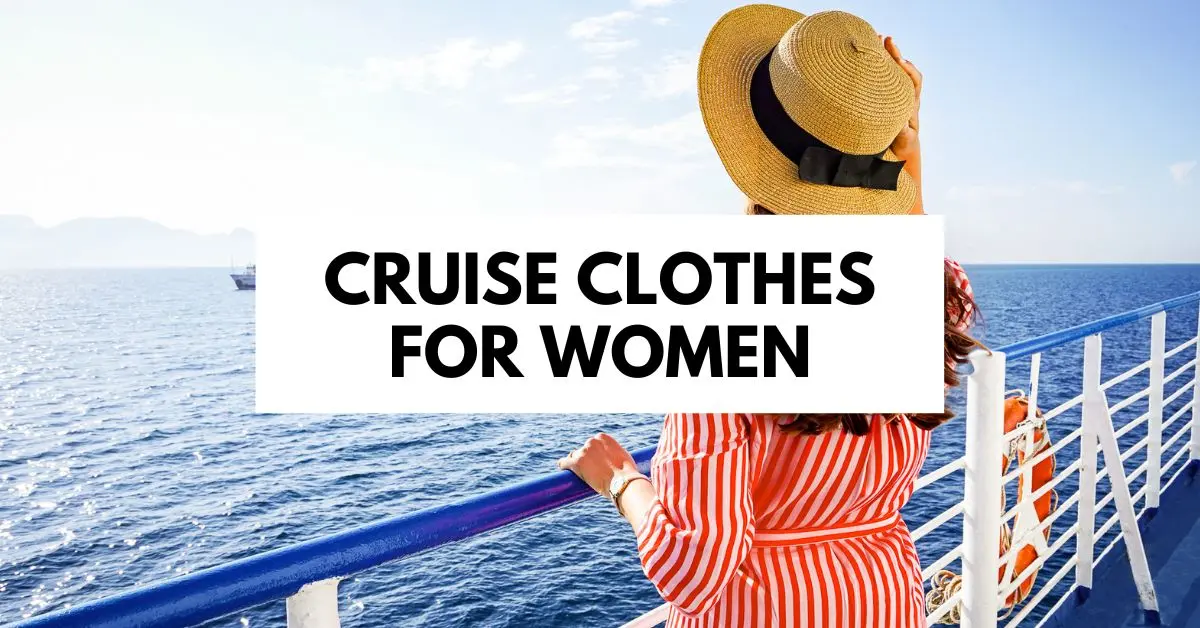 featured blog image with title | cruise clothes for women