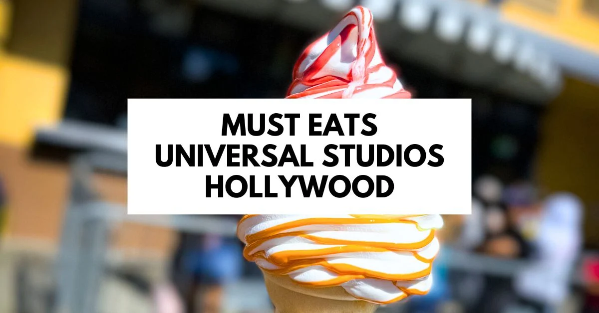 
featured blog image features a swirl of soft-serve ice cream, with white and orange colors twisted around each other, held up against a blurred background. Overlaid on the image is text that reads "MUST EATS UNIVERSAL STUDIOS HOLLYWOOD.