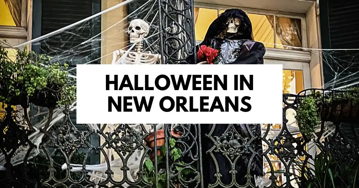 Featured blog image titled 'Halloween in New Orleans,' showing skeletons dressed in Halloween costumes on a balcony with cobwebs and ironwork in the French Quarter.