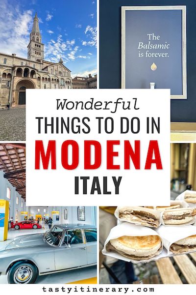 10 Wonderful Things To Do In Modena, Italy | Tasty Itinerary