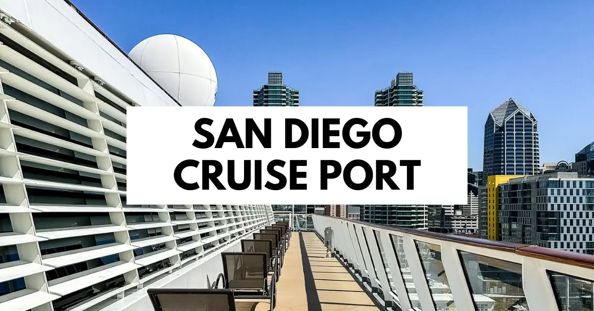 featured blog image of view from the deck of a cruise ship at San Diego Cruise Port with the title 'San Diego Cruise Port' overlaid. The image showcases the ship's railings and the San Diego skyline in the background